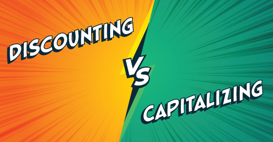 discounting vs capitalizing