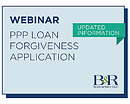 Webinar Recording: PPP Loan Forgiveness Application - Updated Information