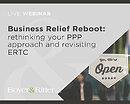 Watch the Webinar - Business Relief Reboot: rethinking your PPP approach and revisiting ERTC